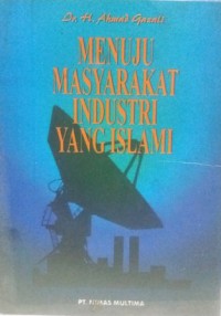 Menuju Masyarakat Industri yang Islami