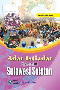 Adat Istiadat Masyarakat Sulawesi Selatan