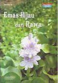 Emas Hijau dari Rawa