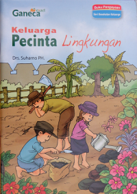 Keluarga Pecinta Lingkungan
