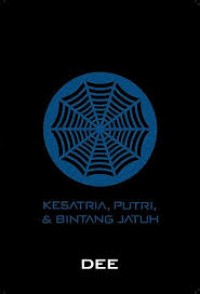 Ksatria, Putri, & Bintang Jatuh