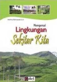 Mengenal Lingkungan Sekitar Kita