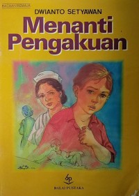 Menanti Pengakuan