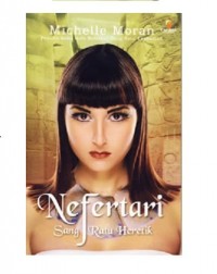Nefertari: Sang Ratu Heretik