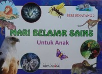 Seri Binatang 2: Belajar Sains untuk Anak