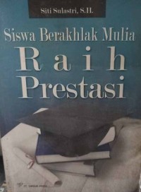 Siswa Berakhlak Mulia Raih Prestasi