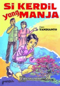 Si Kerdil yang Manja